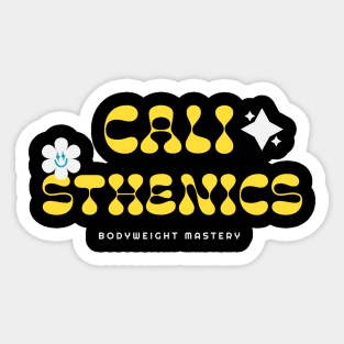 CALISTHENICS, BODYWEIGHT MASTERY Sticker